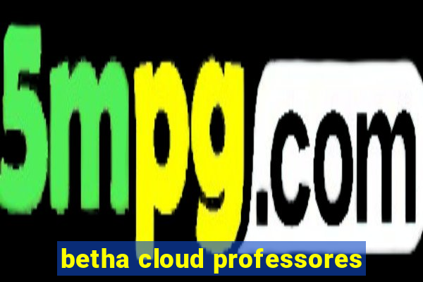 betha cloud professores